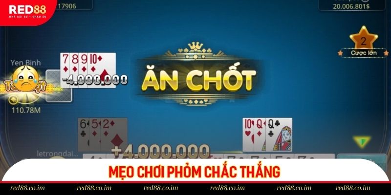 Mẹo chơi Phỏm luôn thắng tại RED88