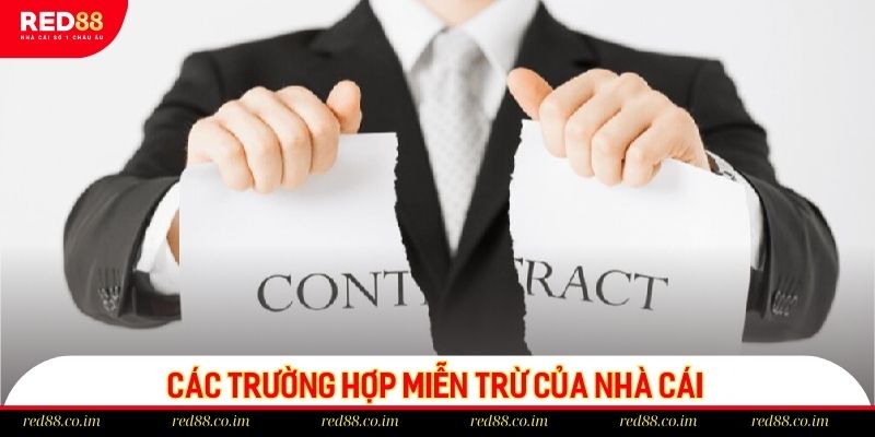 Các trường hợp nhà cái RED88 được miễn trừ