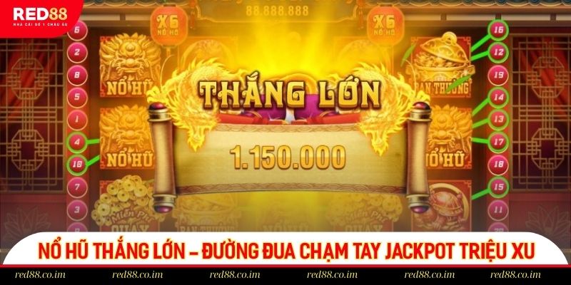 Nổ hũ thắng lớn