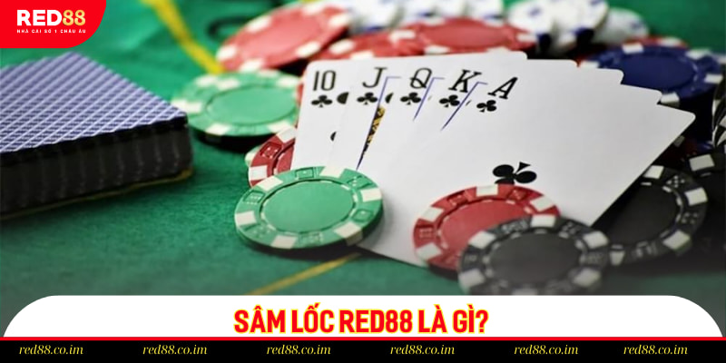 Sâm lốc RED88 là gì?