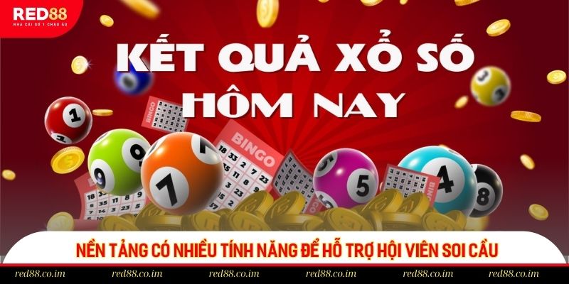 Nền tảng có nhiều tính năng để hỗ trợ hội viên soi cầu